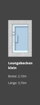 Loungebecken klein